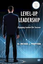 Level-Up Leadership: Engaging Leaders for Success 