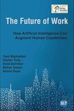 The Future of Work: How Artificial Intelligence Can Augment Human Capabilities 