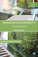 Managing Sustainability: First Steps to First Class 