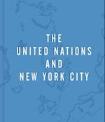 The United Nations and New York City
