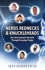 Nerds Rednecks & Knuckleheads