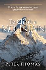 To Climb a Mountain