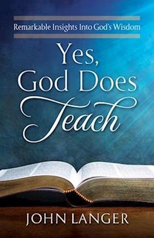 Yes, God Does Teach