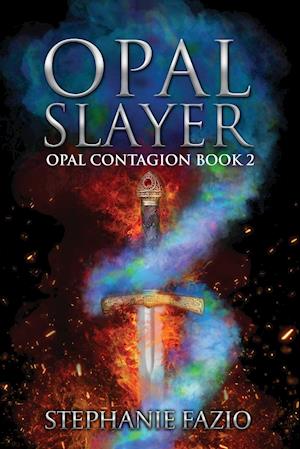 Opal Slayer