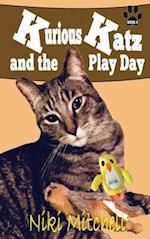 Kurious Katz and the Play Day