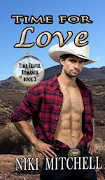 Time for Love (Western Time Travel Romance) LARGE PRINT 