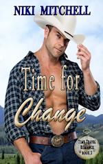 Time for Change Western Time Travel Book 3 LARGE PRINT