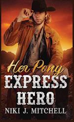 Her Pony Express Hero