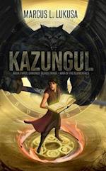 Kazungul : Book 3 Chronos Blood Thirst - War of The Elementals