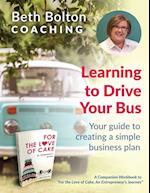 Learning to Drive Your Bus