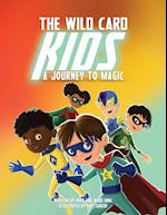 The Wild Card Kids: A Journey to Magic 
