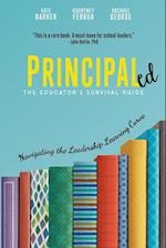 Principaled: Navigating the Leadership Learning Curve 