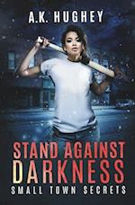 Stand Against Darkness