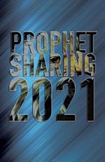 Prophet Sharing 2021