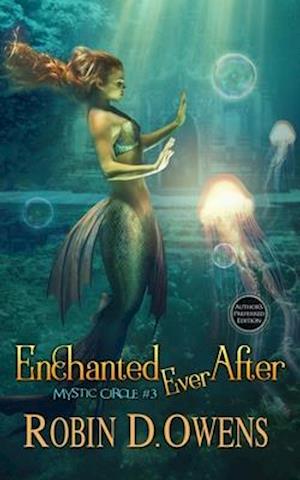 Enchanted Ever After: Author's Preferred Edition