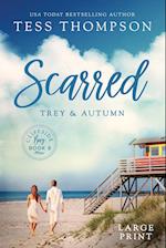 Scarred: Trey and Autumn 