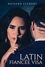 Latin Fiancée Visa