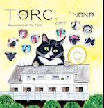 TORC the CAT discoveries on the Farm 