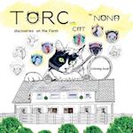 TORC the CAT discoveries on the Farm Coloring Book 