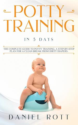 Potty Training in 5 Day