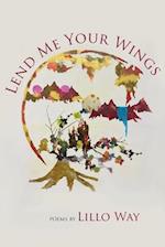 Lend Me Your Wings 