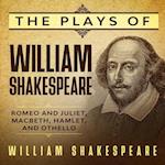 Plays of William Shakespeare - Romeo and Juliet, Macbeth, Hamlet and Othello