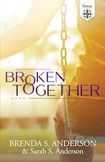 Broken Together 