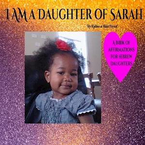 I AM A Daughter of Sarah