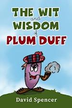 The Wit And Wisdom Of Plum Duff 