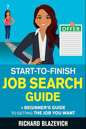 Start-to-Finish Job Search Guide