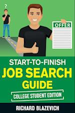 Start-to-Finish Job Search Guide - College Student Edition