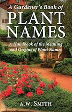 A Gardener's Book of Plant Names