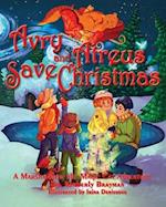 Avry and Atreus Save Christmas: A Marshmallow the Magic Cat Adventure 