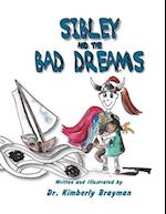 SIbley and the Bad Dreams 