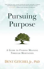 Pursuing Purpose