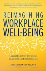 Reimagining Workplace Well-Being
