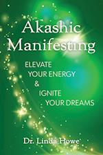 Akashic Manifesting