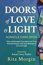 Doors of Love and Light: Energize your space using love and light. 