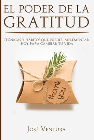 El Poder de la Gratitud