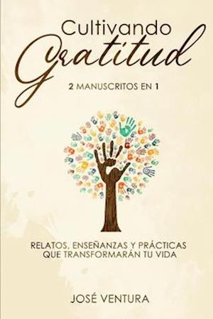 Cultivando gratitud