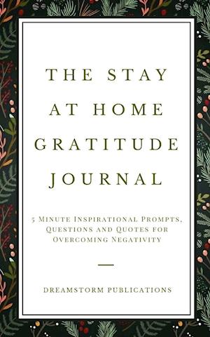 The Stay at Home Gratitude Journal