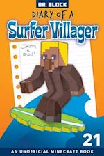 Diary of a Surfer Villager, Book 21