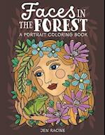 Faces in the Forest: A Portrait Coloring Book 