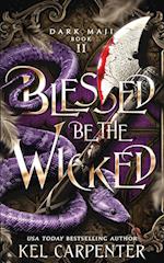 Blessed be the Wicked 