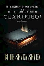 RELIGION CONFUSED? VS THE HIGHER POWER CLARIFIED!