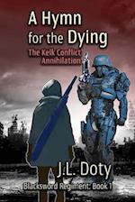 A Hymn for the Dying: The Kelk Conflict: Annihilation 