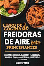 Libro de cocina de freidoras de aire para principiantes