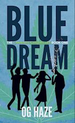 Blue Dream (The Cannabis Chronicles #1) 