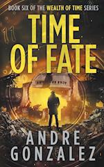 Time of Fate (Wealth of Time Series #6) 