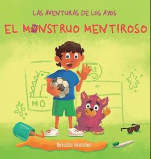 El Monstruo Mentiroso (Las Aventuras de Los Ayos)